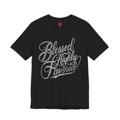 Highly Blessed Graphic Tee | Faithful, Modern & Cute 💖