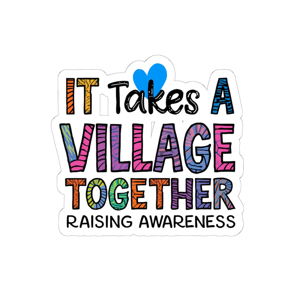 🔖 It Takes a Village Sticker | The Village Collection