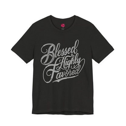 Highly Blessed Graphic Tee | Faithful, Modern & Cute 💖