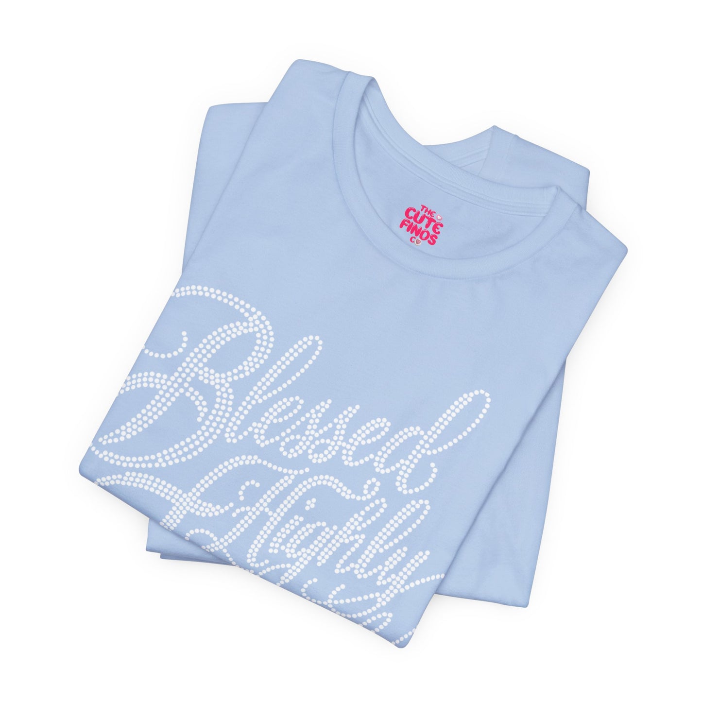 Highly Blessed Graphic Tee | Faithful, Modern & Cute 💖