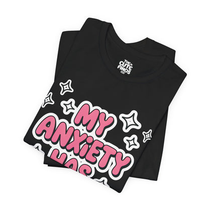 MY ANXIETY HAS ANXIETY Tee 💖✨ Pink Bubble Letters - Unisex | Teens & Adults