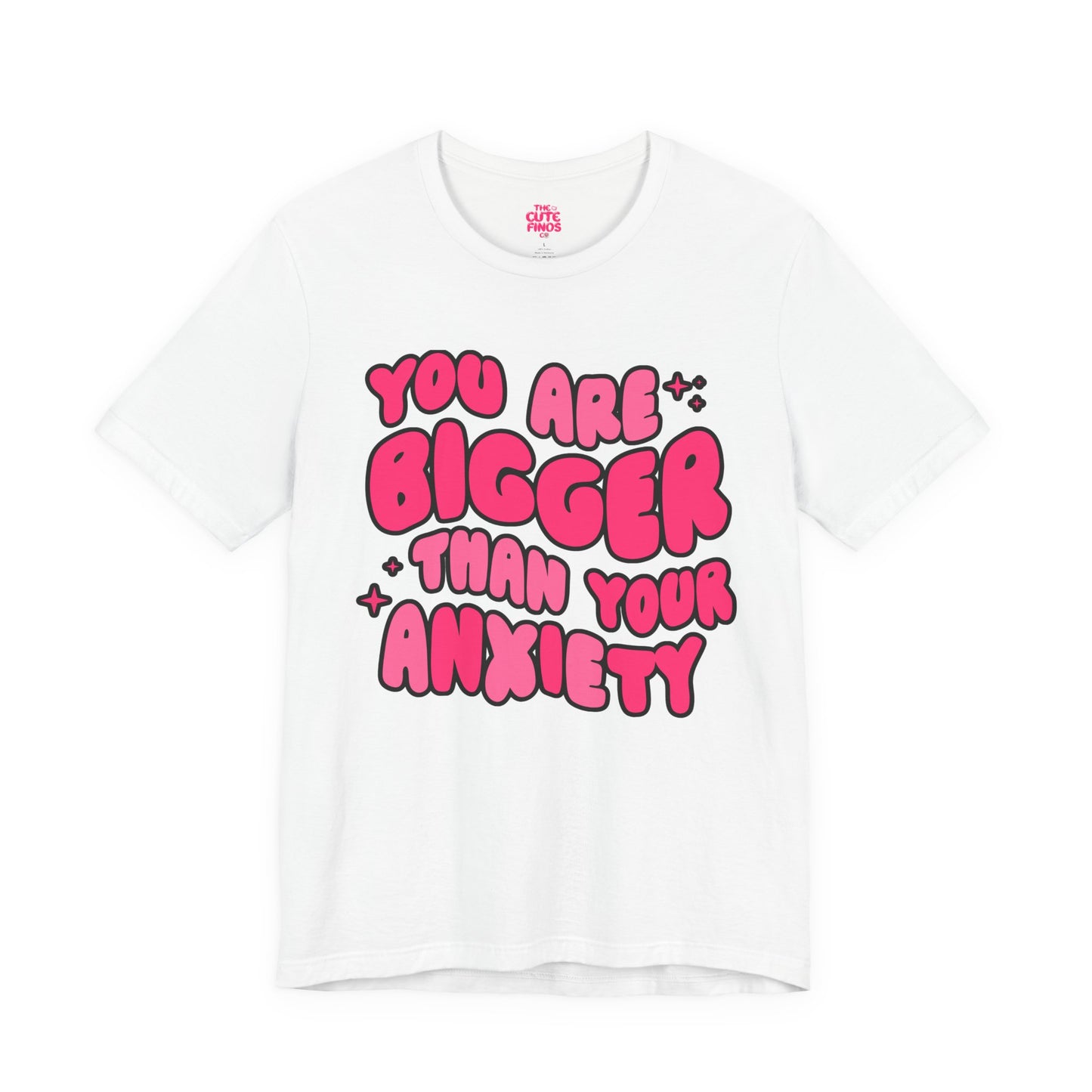 You Are Bigger Than Your Anxiety Tee 💖✨ | Pink Bubble Letters