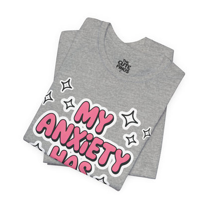 MY ANXIETY HAS ANXIETY Tee 💖✨ Pink Bubble Letters - Unisex | Teens & Adults