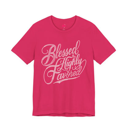 Highly Blessed Graphic Tee | Faithful, Modern & Cute 💖