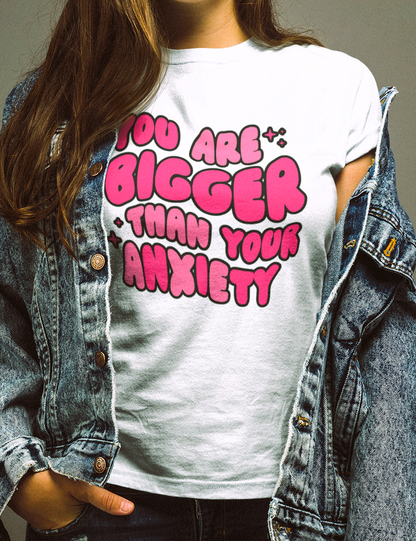 You Are Bigger Than Your Anxiety Tee 💖✨ | Pink Bubble Letters