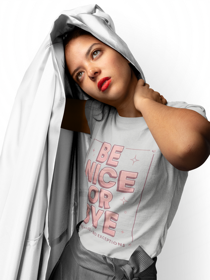 BE NICE OR BYE Graphic Tee 💬 | Unisex Softstyle | 5 Colors