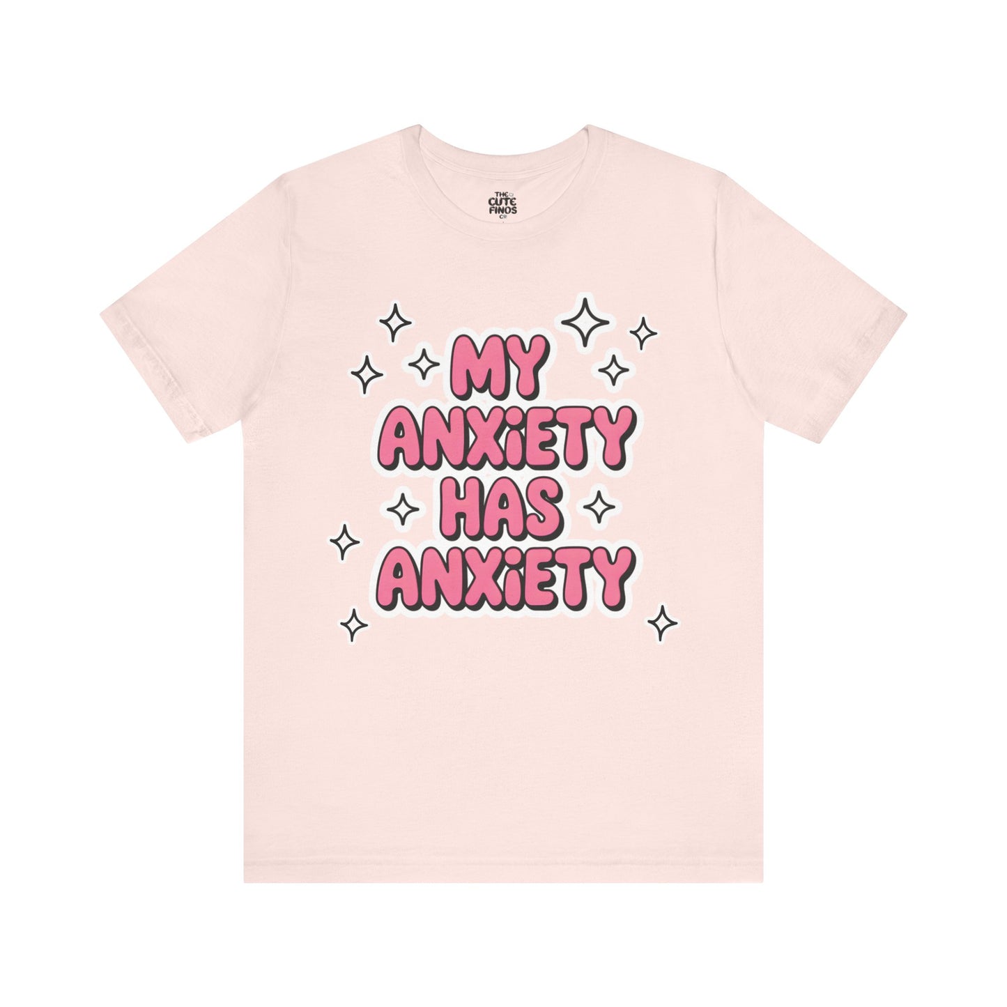 MY ANXIETY HAS ANXIETY Tee 💖✨ Pink Bubble Letters - Unisex | Teens & Adults