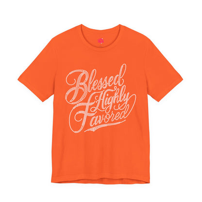 Highly Blessed Graphic Tee | Faithful, Modern & Cute 💖