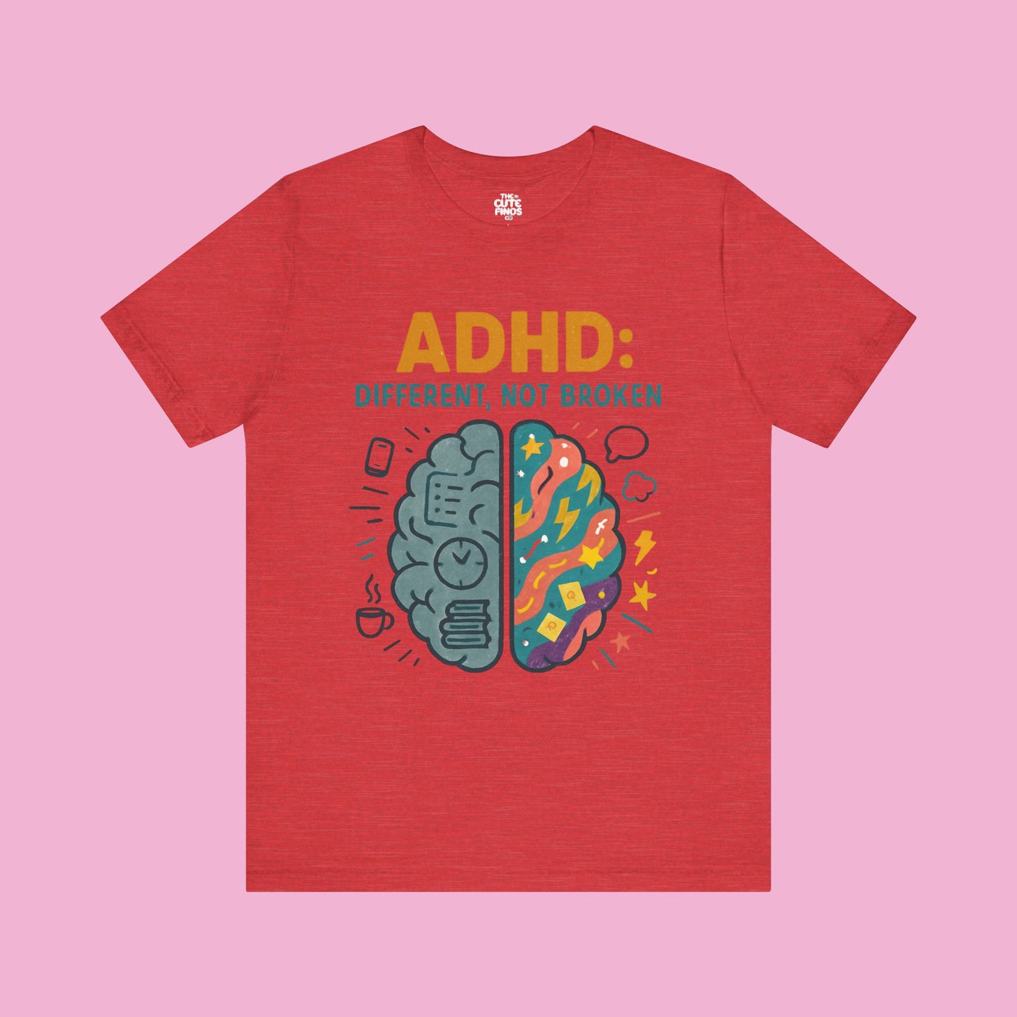 ADHD: Different, Not Broken - Color Brain Graphic Tee