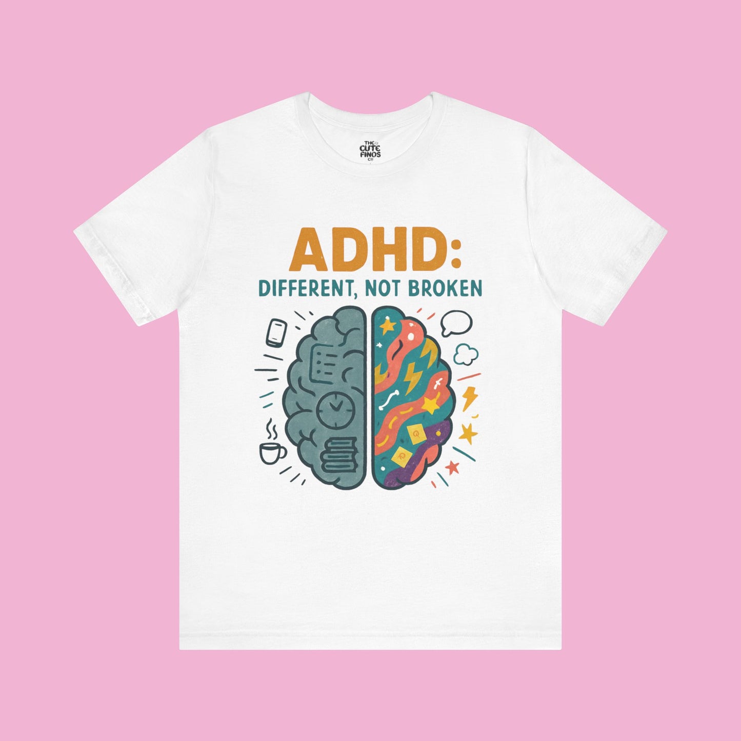 ADHD: Different, Not Broken - Color Brain Graphic Tee