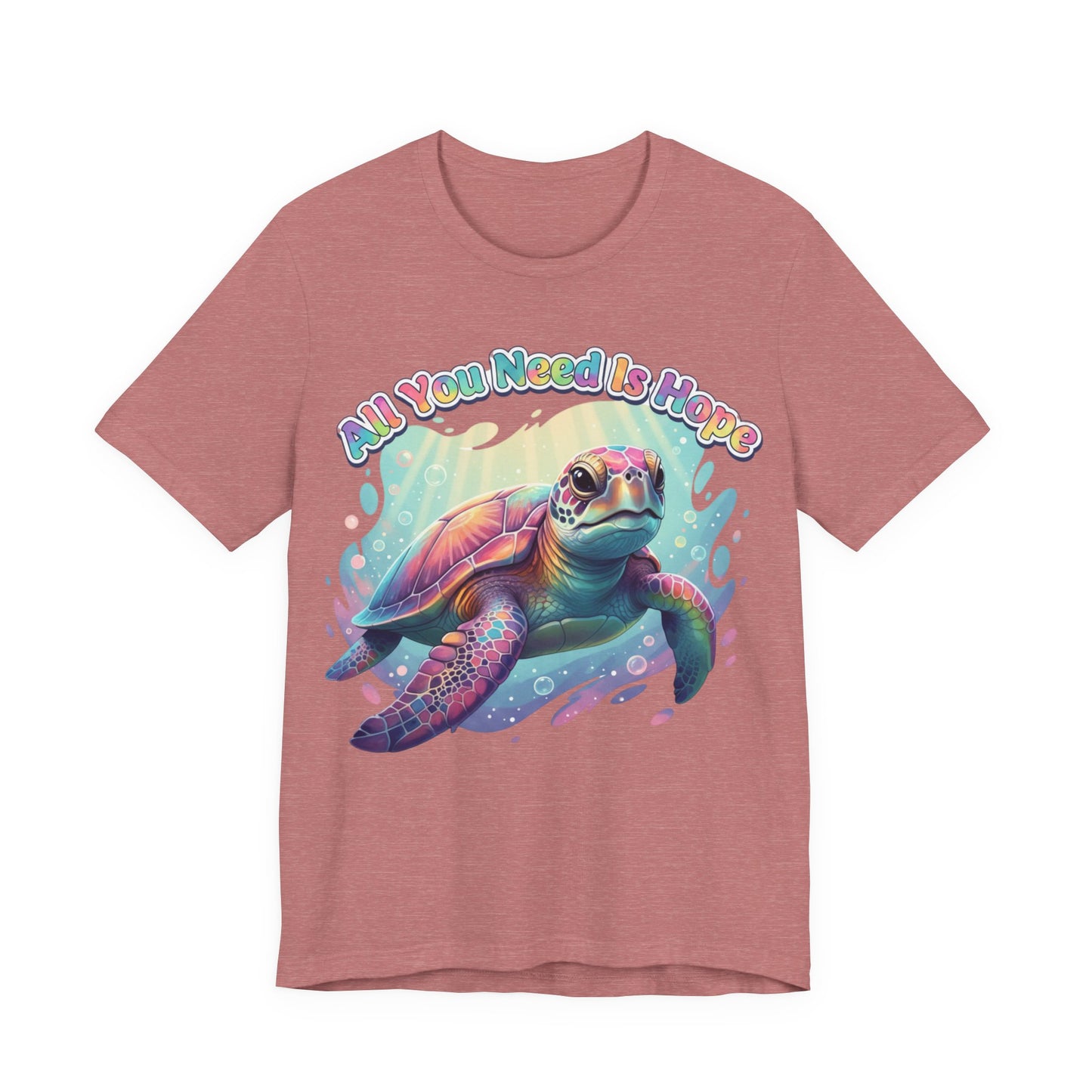 Hope the Turtle Graphic Tee | All You Need Is Hope Sea Turtle Shirt🐢